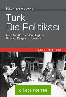 Türk Dış Politikası  Cilt 1 (Ciltli) 1919- 1980