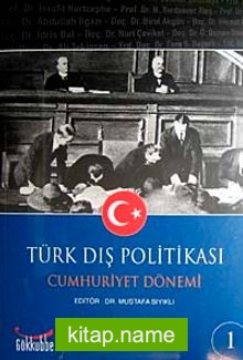 Türk Dış Politikası Cumhuriyet Dönemi (2 Cilt)