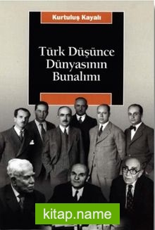 Türk Düşünce Dünyasının Bunalımı