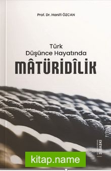 Türk Düşünce Hayatında Matüridilik