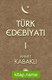 Türk Edebiyatı 1. Cilt