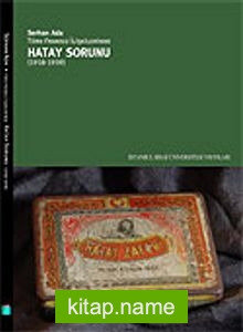 Türk-Fransız İlişkilerinde Hatay Sorunu (1918-1939)