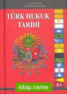 Türk Hukuk Tarihi (Tek Cilt)