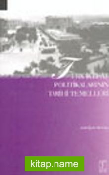 Türk İktisat Politikalarının Tarihi Temelleri