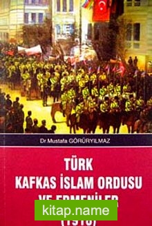 Türk Kafkas İslam Ordusu ve Ermeniler (1918)