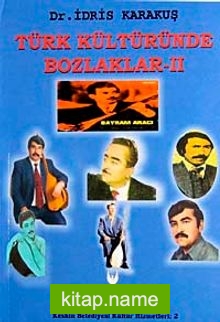 Türk Kültüründe Bozlaklar-II