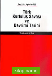 Türk Kurtuluş Savaşı ve Devrim Tarihi