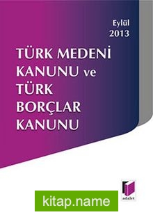 Türk Medeni Kanunu ve Türk Borçlar Kanunu 2014 (Cep Boy)