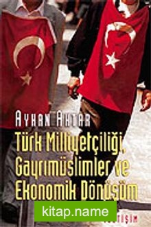 Türk Milliyetçiliği, Gayrimüslimler ve Ekonomik Dönüşüm