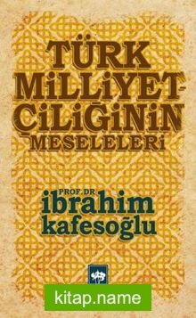 Türk Milliyetçiliğinin Meseleleri