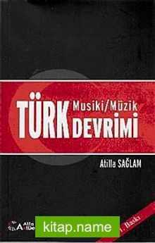 Türk Musiki/Müzik Devrimi