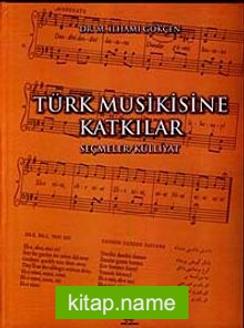 Türk Musikisine Katkılar Seçmeler