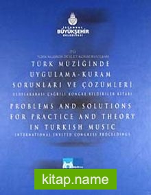 Türk Müziğinde Uygulama Kuram Sorunları ve Çözümleri