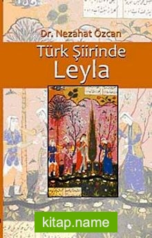 Türk Şiirinde Leyla