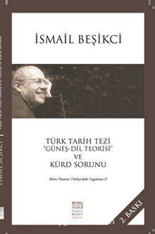 Türk Tarih Tezi  “Güneş – Dil Teorisi” ve Kürd Sorunu  Bilim Yöntemi Türkiye’deki Uygulama -II