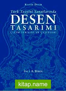 Türk Tezyini Santlarında Desen Tasarımı (Ciltli) Çizim Tekniği ve Çeşitleri