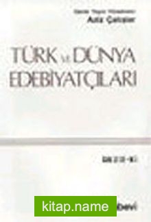 Türk ve Dünya Edebiyatçıları 3