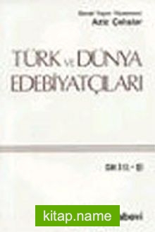 Türk ve Dünya Edebiyatçıları 4