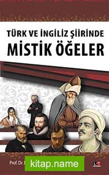 Türk ve İngiliz Şiirinde Mistik Öğeler