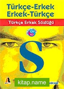 Türkçe Erkek Sözlüğü / Türkçe-Erkek / Erkek-Türkçe