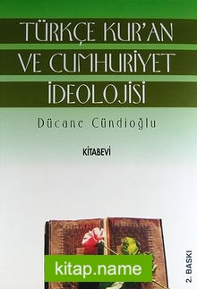 Türkçe Kur’an ve Cumhuriyet İdeolojisi