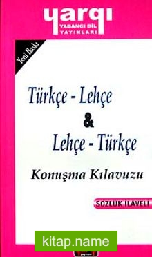 Türkçe – Lehçe / Lehçe – Türkçe Konuşma Kılavuzu