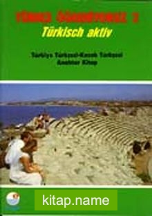 Türkçe Öğreniyoruz 2 Türkisch Aktiv / Türkiye Türkçesi-Kazak Türkçesi Anahtar Kitap