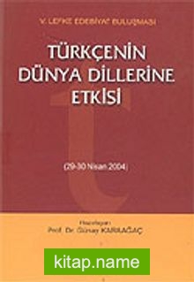 Türkçenin Dünya Dillerine Etkisi29-30 Nisan 2004