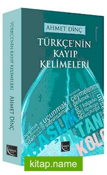 Türkçe’nin Kayıp Kelimeleri