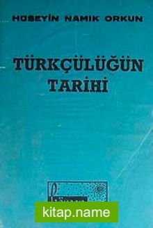 Türkçülüğün Tarihi