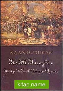 Türkili Hicazkar  Türkiye’de Tarih Anlayışı Üzerine