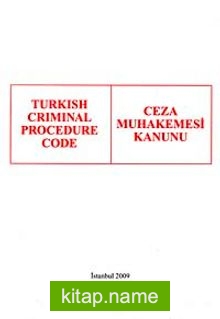 Turkish Criminal Procedure Coce Ceza Muhakemesi Kanunu