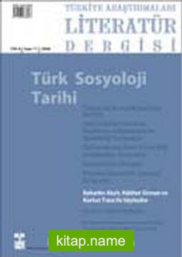 Türkiye Araştırmaları Literatür Dergisi 2008 cilt 6 Sayı: 11