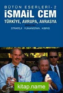 Türkiye, Avrupa, Avrasya-1. Cilt