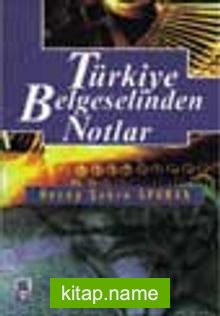 Türkiye Belgeselinden Notlar