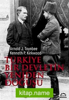 Türkiye Bir Devletin Yeniden Doğuşu