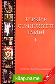 Türkiye Cumhuriyeti Tarihi1.Cilt