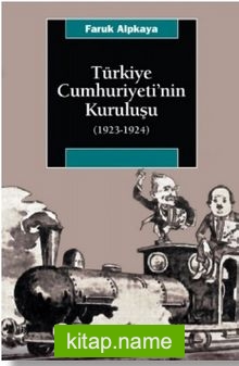 Türkiye Cumhuriyetinin Kuruluşu (1923-1924)