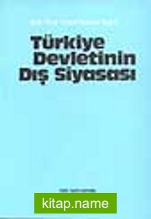 Türkiye Devletinin Dış Siyasası