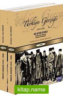 Türkiye Gerçeği (2 Cilt) (Bir Devrin Uyanışı) 1919-1929