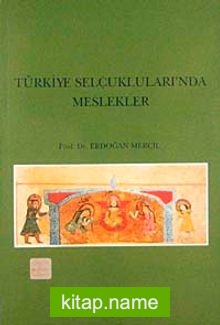 Türkiye Selçuklularında Meslekler