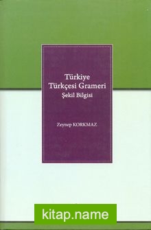 Türkiye Türkçesi Grameri Şekil Bilgisi