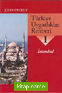 Türkiye Uygarlıklar Rehberi 1 /İstanbul