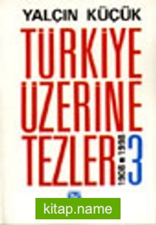 Türkiye Üzerine Tezler 1908-1998 3