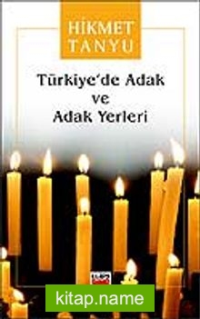 Türkiye’de Adak ve Adak Yerleri