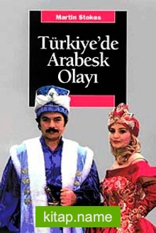 Türkiye’de Arabesk Olayı