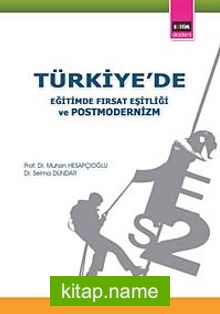 Türkiye’de Eğitimde Fırsat Eşitliği ve Postmodernizm