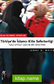 Türkiye’de İslamcı Kitle Seferberliği