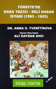 Türkiye’de Kara Yazıcı – Deli Hasan İsyanı (1593-1603)