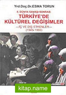 Türkiye’de Kültürel Değişimler